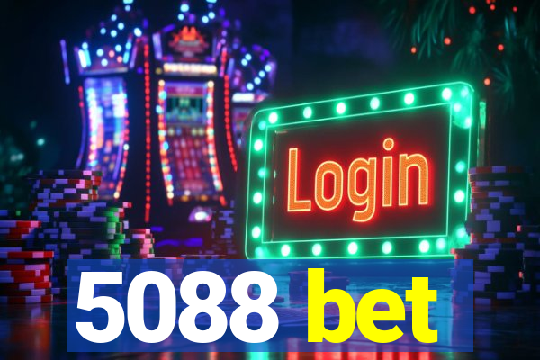 5088 bet